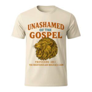 Unashamed of the Gospel